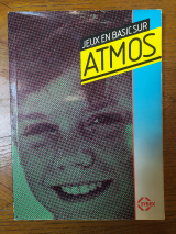 Collectif. Jeux en BASIC sur Atmos. Sybex, 1984