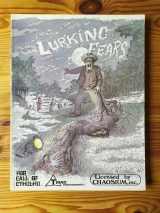 Lurking Fears, collection de scénarios en Anglais pour le jeu de rôle Call of Cthulhu (Triad Entertainment, USA, 1990)