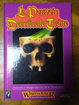 Le Pouvoir derrière le Trône (La Campagne impériale III) pour Warhammer le Jeu de rôle fantastique. Jeux Descartes, 1990. Première édition