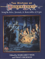 The History Of DragonLance Saga, being the Notes, Journals and Memorabilia of Krynn (TSR 08372). Livre de contexte